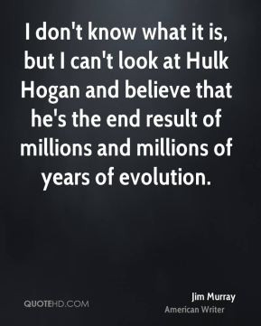 Hulk Hogan Quotes