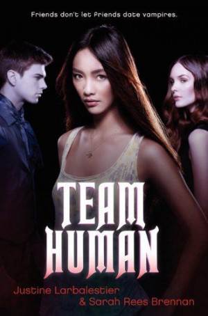 Team Human by Justine Larbalestier. $9.97. http://www ...