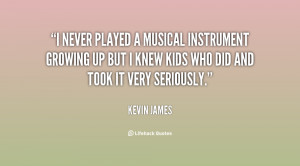 never played a musical instrument growing up but I knew kids who did ...