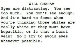 Eye contact quote from Hannibal.