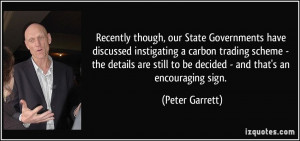 , our State Governments have discussed instigating a carbon trading ...