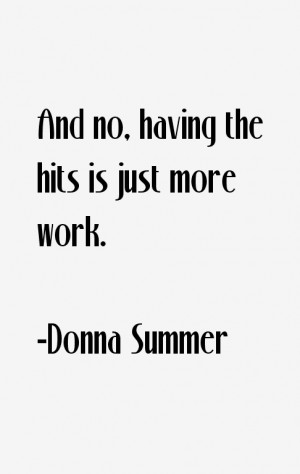 Donna Summer Quotes & Sayings