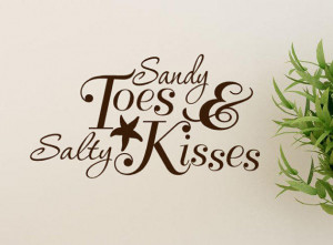 Sandy Toes and Salty Kisses Beach Decor Decal wall Quote words with ...