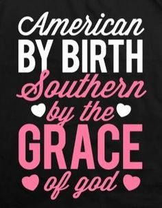 southern girl quotes | Southern girl...