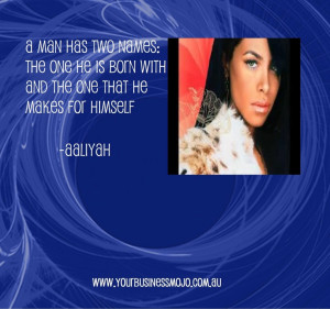 Quote by Aaliyah
