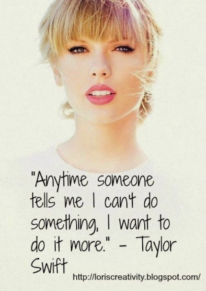 Weekly Inspiration: Taylor Swift Quote
