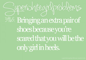 funny heels quotes sayings super white girl problems