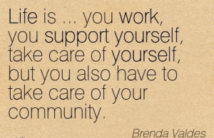 ... , you Support Yourself, Take Care of Yourself. | Quotespictures.com