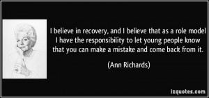 believe in recovery, and I believe that as a role model I have the ...