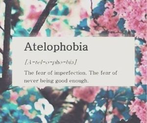 Atelophobia