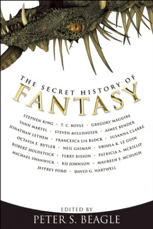 Start by marking “The Secret History of Fantasy” as Want to Read: