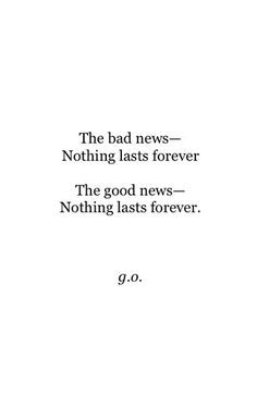 Love this! Bad situations never last and good news will always come ...