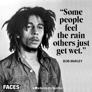 Bob Marley – Some people feel the rain