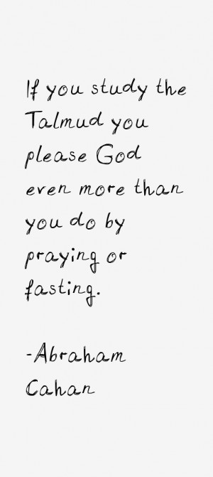 Talmud you please God even more than you do by praying or fasting