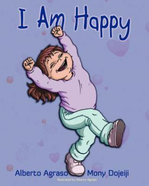 Start by marking “I Am Happy” as Want to Read: