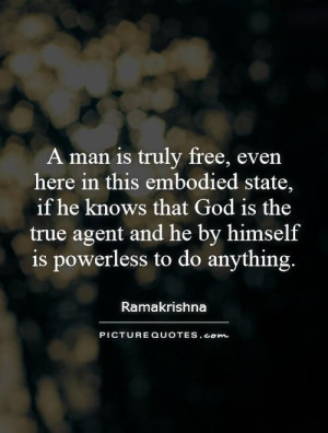 God Quotes Freedom Quotes Ramakrishna Quotes