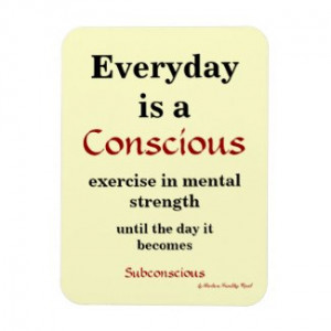 Subconscious Mental Strength Quote on Fridge Magnet