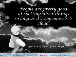 Tales of the Abyss motivational inspirational love life quotes sayings ...
