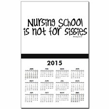 Funny Sayings About Nursing School Wall Calendars for 2015 - 2016