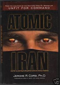 Atomic Iran Jerome R Corsi Ph D