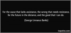 More George Linnaeus Banks Quotes