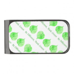 Be Different Think Green Earth Day Quote Gunmetal Finish Money Clip