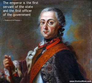 The emperor is the first servant of the state and the first officer of ...