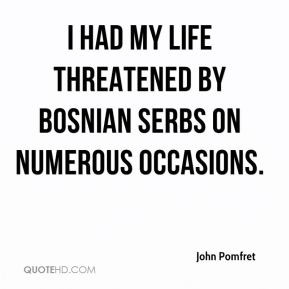 john-pomfret-john-pomfret-i-had-my-life-threatened-by-bosnian-serbs ...