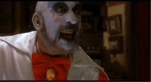 HOUSE OF 1000 CORPSES- “Captain Spaulding”