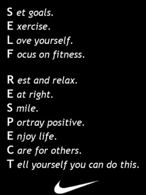 SELF= Set Goals, Exercise, Love Yourself, Focus on Fitness.