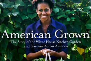 12 Juicy Bits From Michelle Obama’s Garden Book - The Daily Beast
