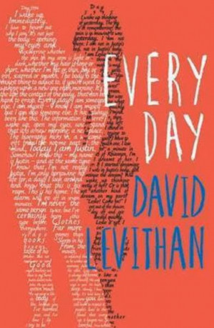 Review: Every Day - David Levithan