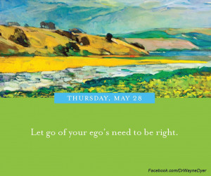 dr wayne dyer quote let go of ego