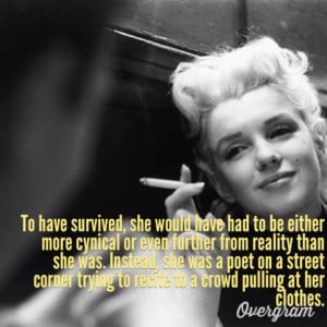 Marilyn Monroe, ladies and gentleman. Quote from Arthur Miller.