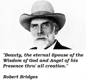 Robert bridges famous quotes 1