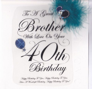 Brother,40th,Birthday,Card,-,Large,,Luxury,buy brother 40th birthday ...