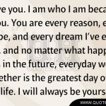 love you. I am who I am because of you