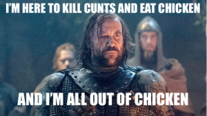 im here to kills cunts and eat chicken now im all out of chicken