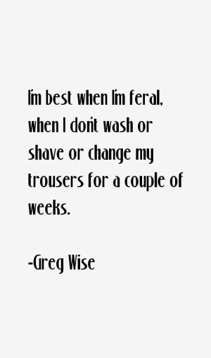 Greg Wise Quotes & Sayings