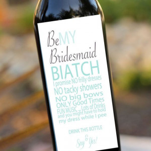 Bridesmaids Gifts Will you be my bridesmaid Wedding Wine Labels- Wine ...