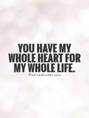 You Have My Heart Quotes