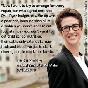 bill maher quotes | Quote by Rachel Maddow, on Real Time With Bill ...