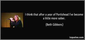 More Beth Gibbons Quotes
