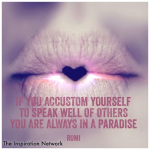 ... quote Speak Well, Rumi Quotes Islam, Sufi Quotes, Faith Quotes