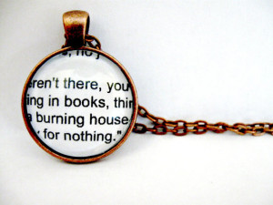 Fahrenheit 451 Quotes Book Page Necklace Must Be Something In Books ...