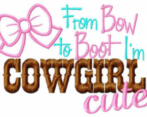 Cute Cowgirl Sayings And Quotes Cowgirl cute 5x7 embroidery