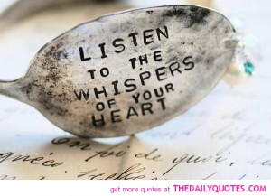 listen-to-your-heart-quote-love-quotes-pictures-pics.jpg