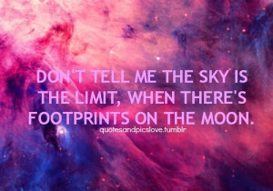 ... image include: quotes, footprint on the moon, galaxy, moon and phrases
