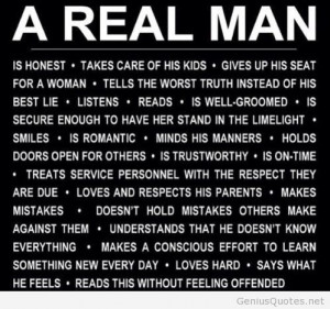 ... Guide, A Real Man, Man Quality, Truths, Romantic Quotes, Arealman