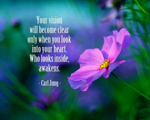 Inspirational Quote of the day: Carl Jung “Your vision will become ...